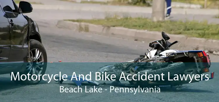 Motorcycle And Bike Accident Lawyers Beach Lake - Pennsylvania