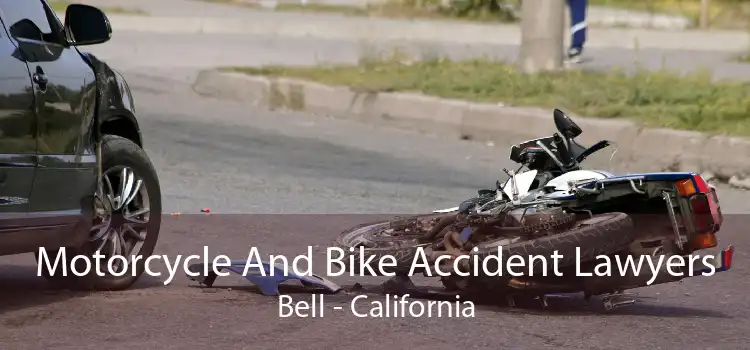 Motorcycle And Bike Accident Lawyers Bell - California