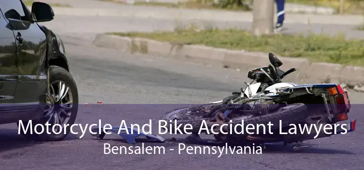 Motorcycle And Bike Accident Lawyers Bensalem - Pennsylvania