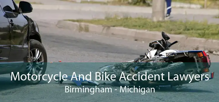 Motorcycle And Bike Accident Lawyers Birmingham - Michigan