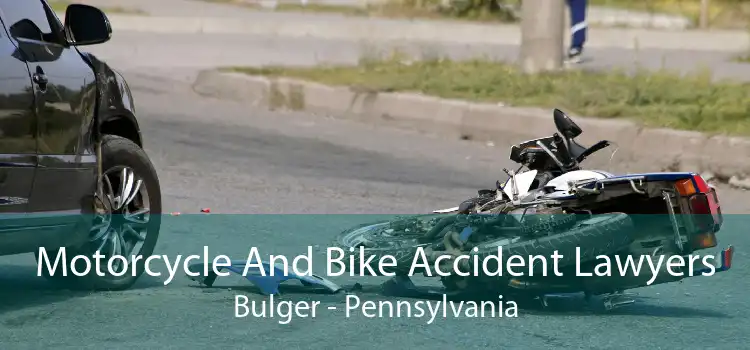 Motorcycle And Bike Accident Lawyers Bulger - Pennsylvania