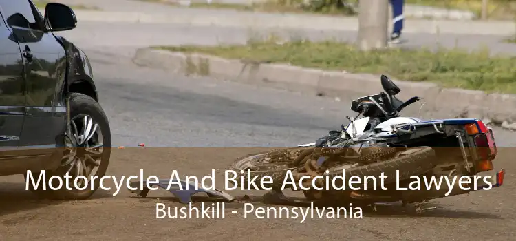 Motorcycle And Bike Accident Lawyers Bushkill - Pennsylvania