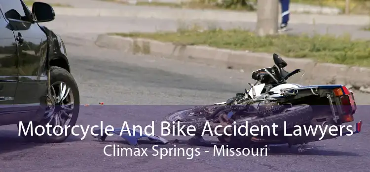 Motorcycle And Bike Accident Lawyers Climax Springs - Missouri