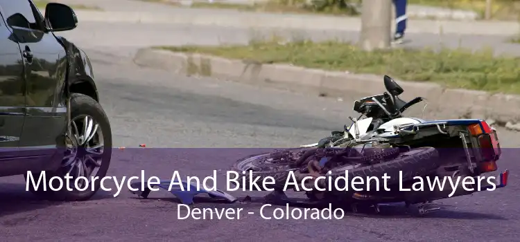 Motorcycle And Bike Accident Lawyers Denver - Colorado