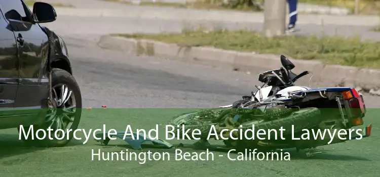 Motorcycle And Bike Accident Lawyers Huntington Beach - California