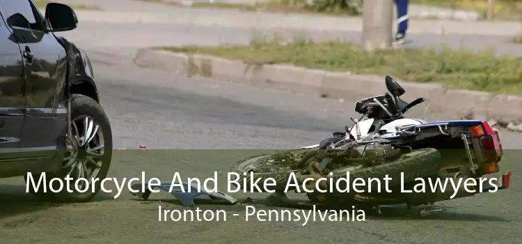 Motorcycle And Bike Accident Lawyers Ironton - Pennsylvania