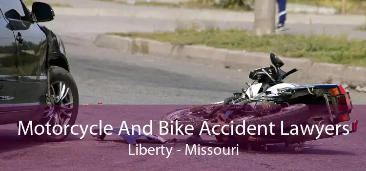 Motorcycle And Bike Accident Lawyers Liberty - Missouri