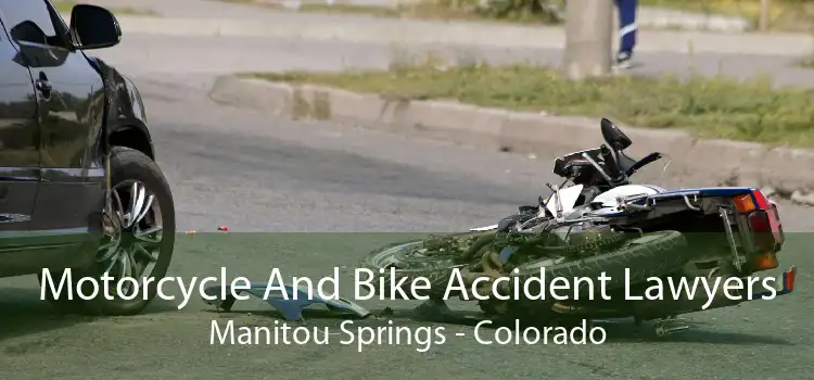 Motorcycle And Bike Accident Lawyers Manitou Springs - Colorado