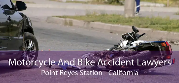 Motorcycle And Bike Accident Lawyers Point Reyes Station - California