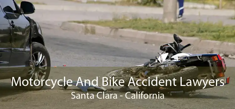 Motorcycle And Bike Accident Lawyers Santa Clara - California