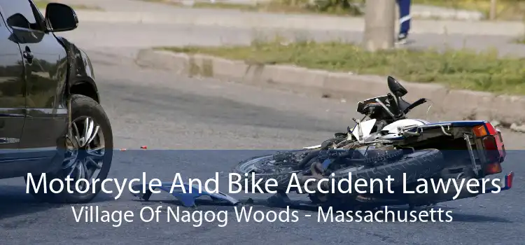 Motorcycle And Bike Accident Lawyers Village Of Nagog Woods - Massachusetts