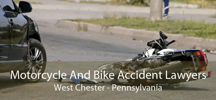 Motorcycle And Bike Accident Lawyers West Chester - Pennsylvania