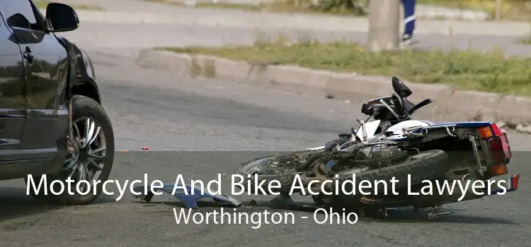 Motorcycle And Bike Accident Lawyers Worthington - Ohio