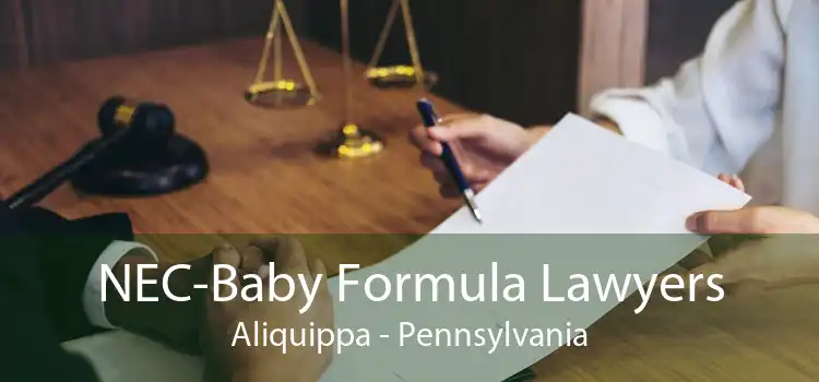 NEC-Baby Formula Lawyers Aliquippa - Pennsylvania