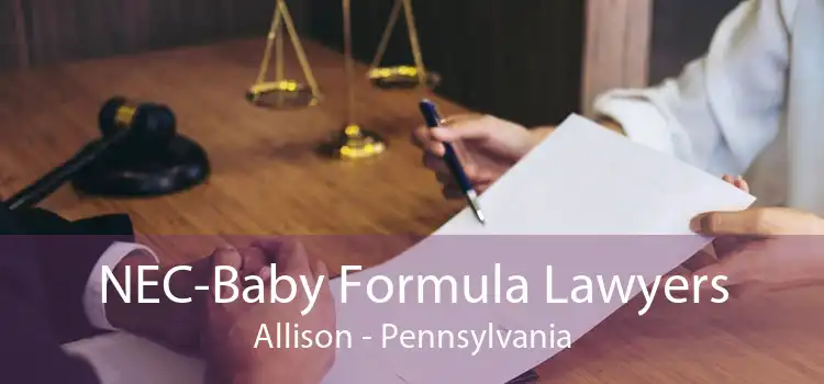 NEC-Baby Formula Lawyers Allison - Pennsylvania