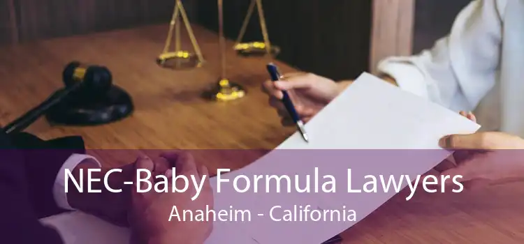 NEC-Baby Formula Lawyers Anaheim - California
