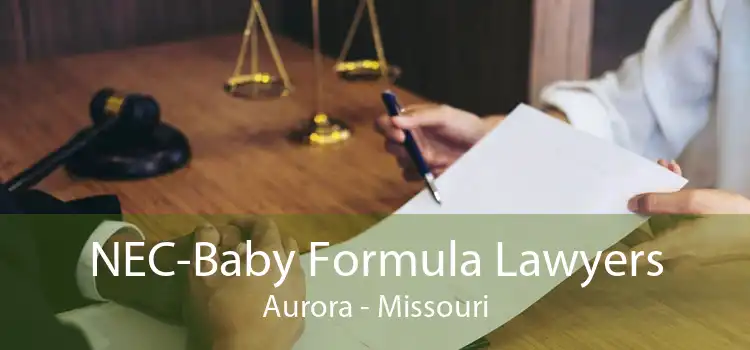 NEC-Baby Formula Lawyers Aurora - Missouri