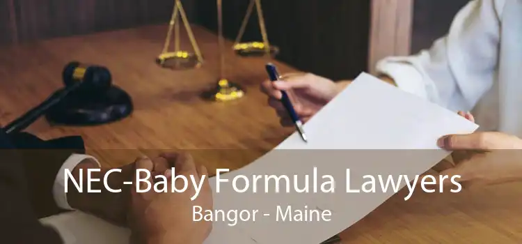 NEC-Baby Formula Lawyers Bangor - Maine