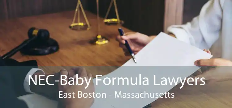 NEC-Baby Formula Lawyers East Boston - Massachusetts