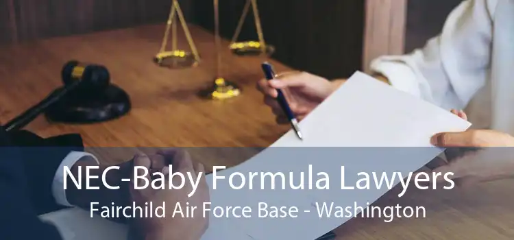 NEC-Baby Formula Lawyers Fairchild Air Force Base - Washington