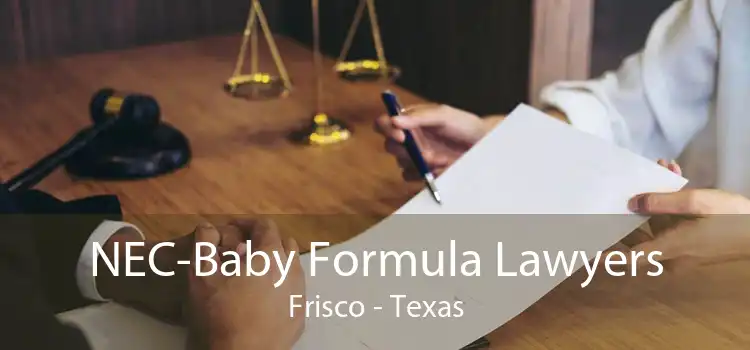 NEC-Baby Formula Lawyers Frisco - Texas