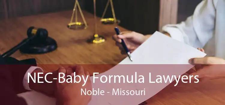 NEC-Baby Formula Lawyers Noble - Missouri