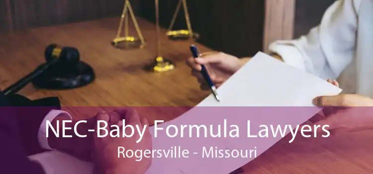 NEC-Baby Formula Lawyers Rogersville - Missouri