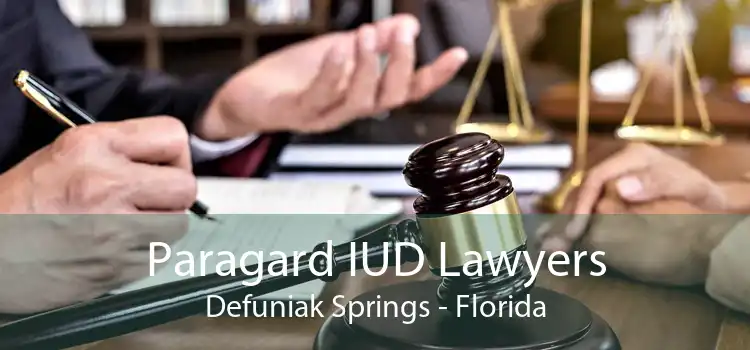Paragard IUD Lawyers Defuniak Springs - Florida