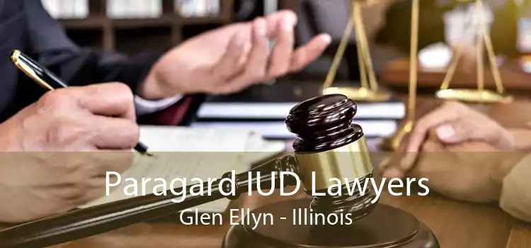 Paragard IUD Lawyers Glen Ellyn - Illinois