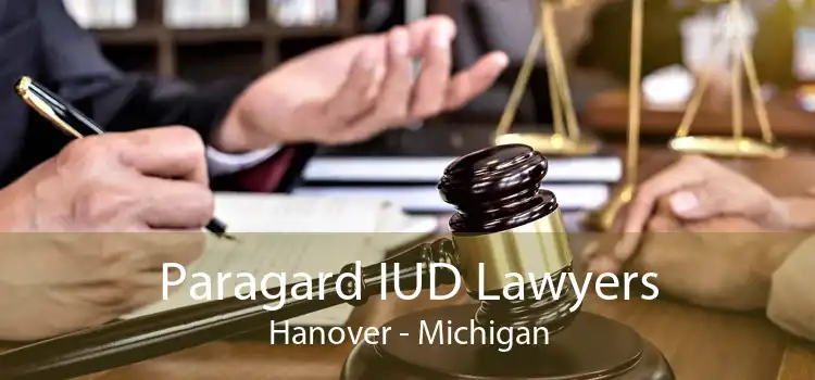Paragard IUD Lawyers Hanover - Michigan