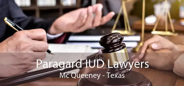 Paragard IUD Lawyers Mc Queeney - Texas