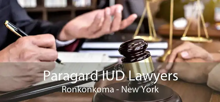 Paragard IUD Lawyers Ronkonkoma - New York