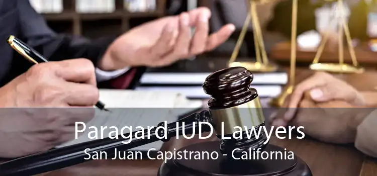 Paragard IUD Lawyers San Juan Capistrano - California