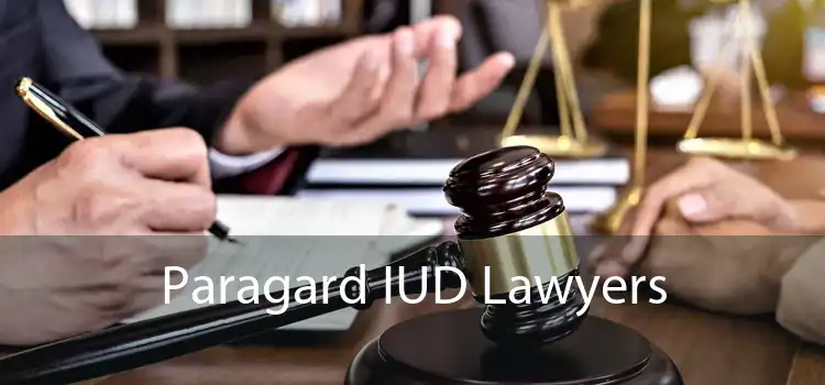 Paragard IUD Lawyers 