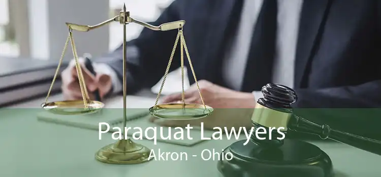 Paraquat Lawyers Akron - Ohio