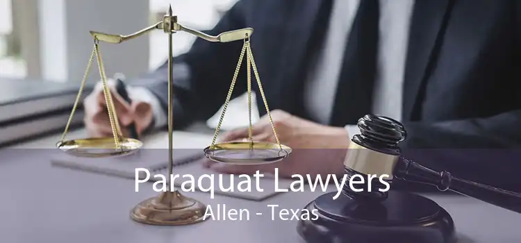 Paraquat Lawyers Allen - Texas