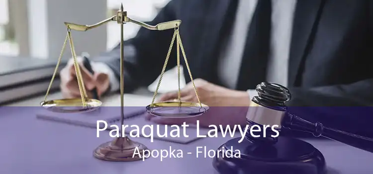 Paraquat Lawyers Apopka - Florida