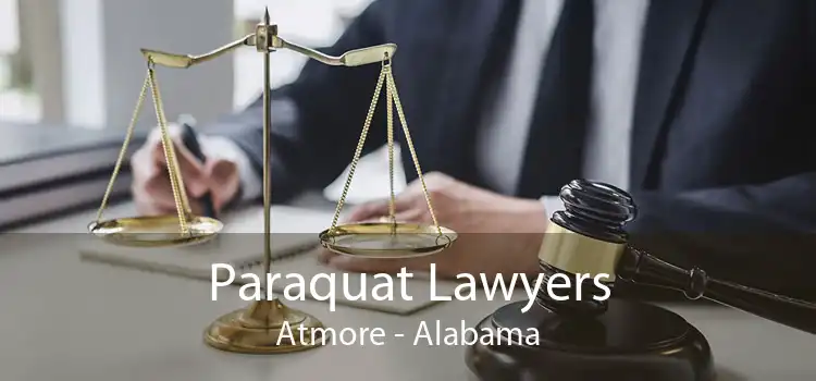 Paraquat Lawyers Atmore - Alabama