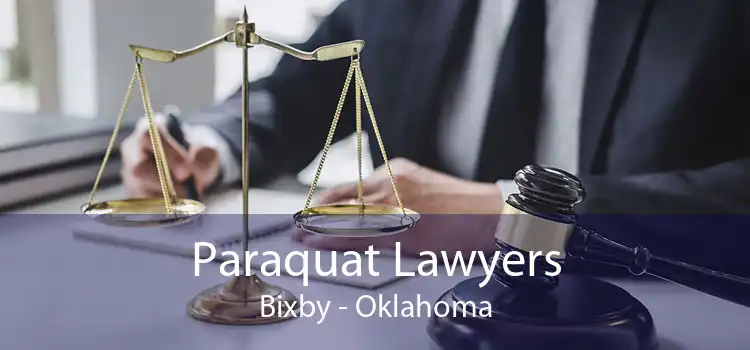 Paraquat Lawyers Bixby - Oklahoma