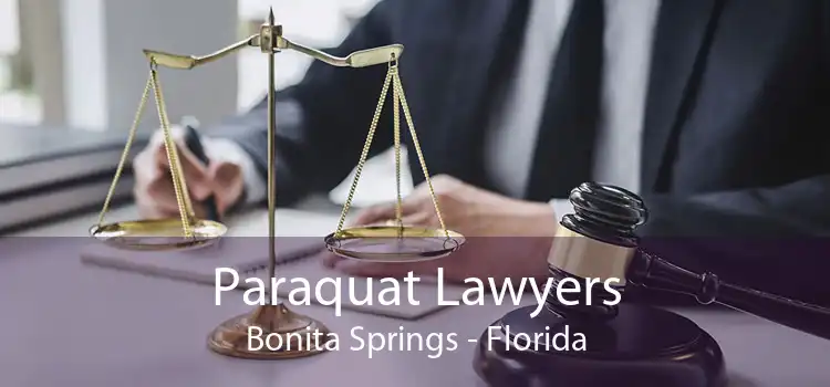 Paraquat Lawyers Bonita Springs - Florida