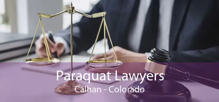 Paraquat Lawyers Calhan - Colorado