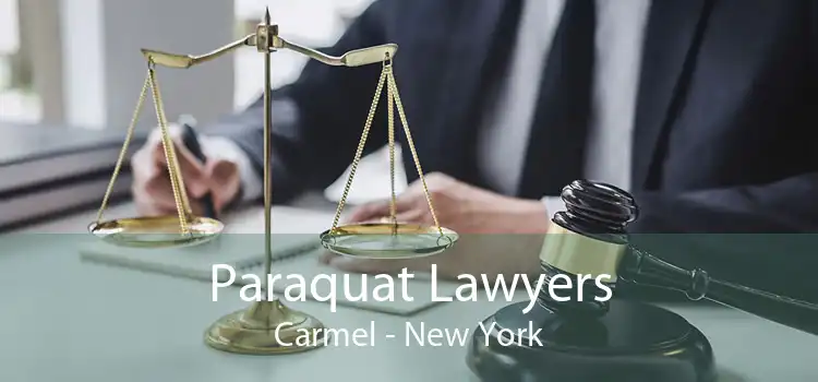 Paraquat Lawyers Carmel - New York