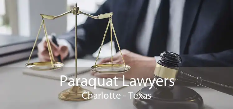Paraquat Lawyers Charlotte - Texas
