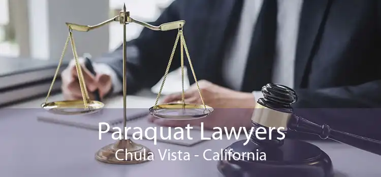 Paraquat Lawyers Chula Vista - California