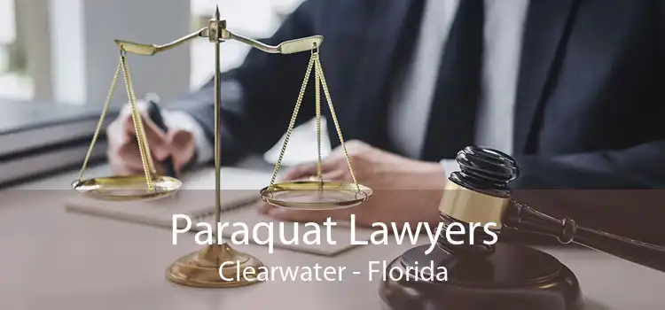 Paraquat Lawyers Clearwater - Florida
