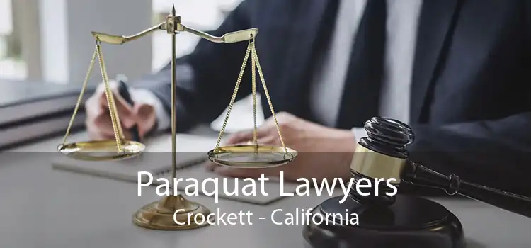 Paraquat Lawyers Crockett - California