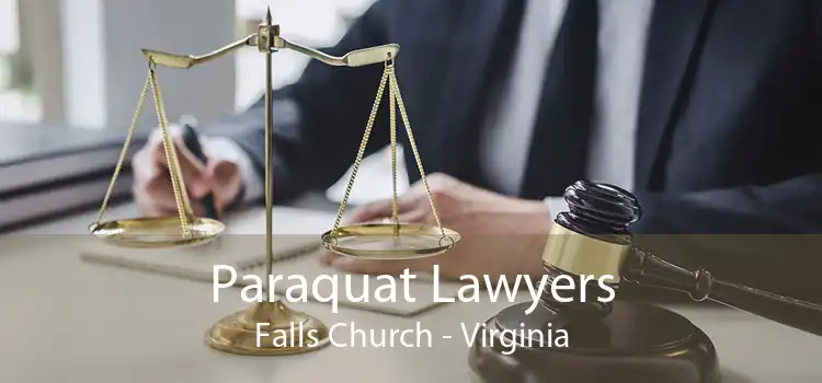 Paraquat Lawyers Falls Church - Virginia