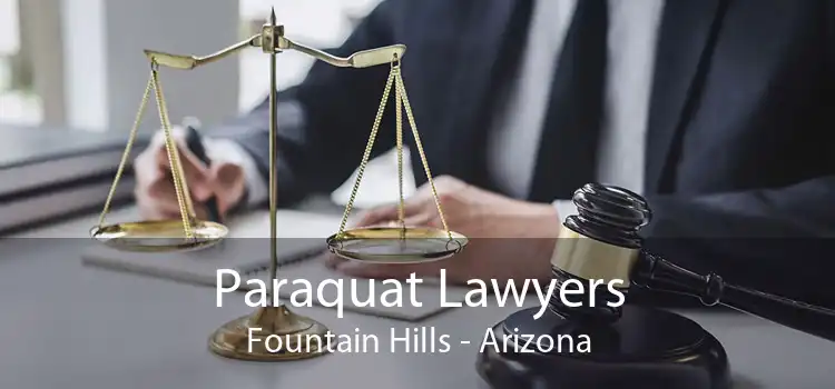 Paraquat Lawyers Fountain Hills - Arizona