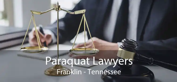 Paraquat Lawyers Franklin - Tennessee