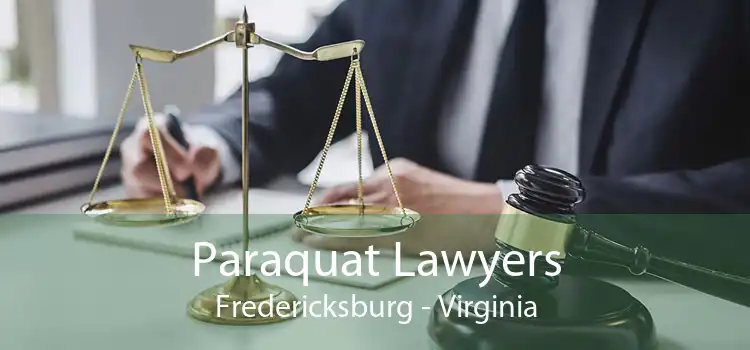 Paraquat Lawyers Fredericksburg - Virginia